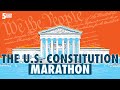 The U.S. Constitution Marathon | 5-Minute Videos