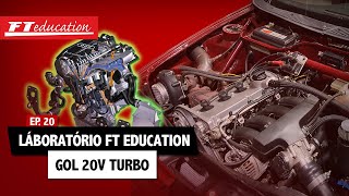 Laboratório FT Education Gol 20v Turbo - FT Education Responde #20