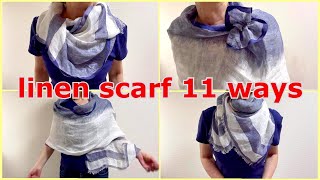 ♡夏はやっぱり涼しいリネン！【ストールの巻き方】　アレンジ１１linen scarf 11 ways