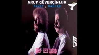 Grup Güvercinler - Bana Yücelerden   [Official Audio Güvercin Müzik ©]