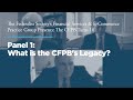 The CFPB Turns 10: What is the CFPB's Legacy?