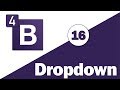 16 - ( Bootstrap 4 Tutorial ) Components : Dropdowns