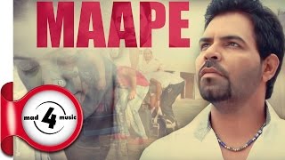 New Punjabi Songs 2014 || MAAPE - KANTH KALER || Punjabi Sad Songs 2014