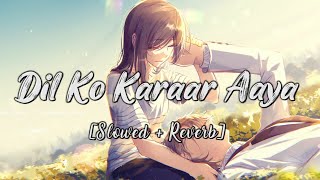 Dil Ko Karaar Aaya - [ Lofi Remake ] | Neha Kakkar | Yasser Desai | TheBeston Music |