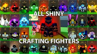 ALL Map (33) SHINY Crafting Fighters \u0026 Skills/Dmg !! Anime Fighters Simulator