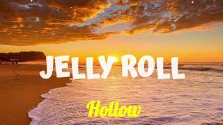 Jelly Roll - Hollow (Official Audio)