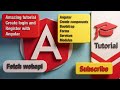 angular tutorial for beginners login | register page fetch external api and use bootstrap for the ui