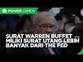 Wow! Warren Buffet Miliki Surat Utang Lebih Banyak Daripada The Fed