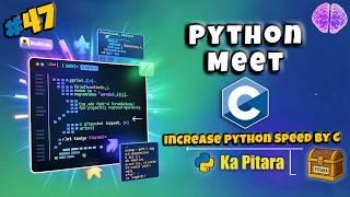 Python Meets C ⚙️ | ctypes, cffi & C Extensions #47 || Python for Peter || DeathCode