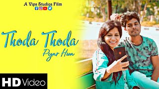 Thoda Thoda Pyaar | Heart Touching Love Story | Teri Nazar Ne Kya Ye Kardiya | A Vips Studios Film