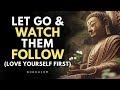 Once You Let Go, Everything That’s Meant for You Arrives | Buddhism wisdom