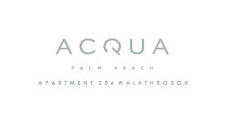 Acqua Apartment 206 Walkthrough