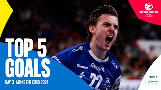 TOP 5 GOALS | Day 3 | Men's EHF EURO 2024