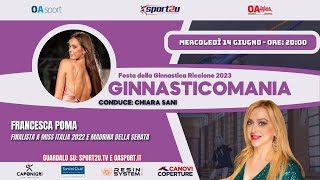 Festa della Ginnastica Riccione 2023 con Francesca Poma in Ginnasticomania 🤸‍♂️ alle 20:00