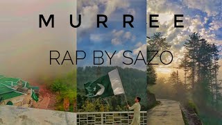 MURREE RAP SONG -_- SHERRY SAZO | URDU RAP.