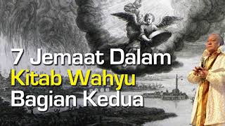 7 Jemaat Dalam Kitab Wahyu  Bagian 2 (Pdt. Yusak Tjipto)