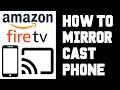 How To Cast Phone To Firestick - How to Screen Mirror Android iPhone to Amazon Fire TV Firestick