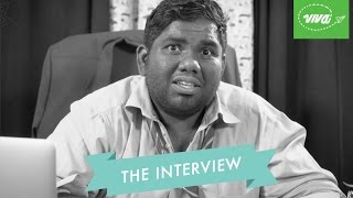 The Interview | by Sabarish Kandregula | VIVA