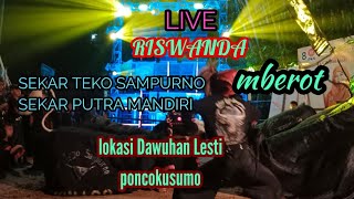 Live RISWANDA mberot feat SEKAR TEKO SAMPURNOSEKAR PUTRA MANDIRI Lokasi Dawuan lesti poncokusumo