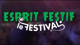 Esprit Festif le Festival 2019