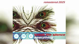 RMB - Break the Silence - Remastered 2025