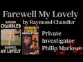 Philip Marlowe by Raymond Chandler - Farewell my Lovely