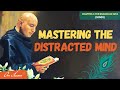 Mastering the Distracted Mind - [HINDI] - विचलित मन पर काबू पाना