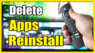 How to Reinstall apps & Delete them on Amazon FIRE TV (Easy Method)