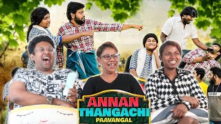 Annan Thangachi Paavangal 😂| Ramstk Family