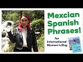 Mexican Spanish phrases for International Women’s Day