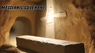 Messianic Covenant (S2 Ep37)