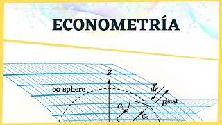 ¿Qué es La ECONOMETRÍA? Definición en 3 Minutos