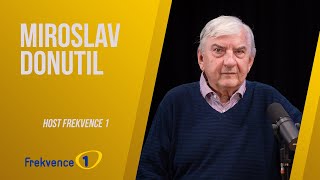 MIROSLAV DONUTIL: Věřím na věci mezi nebem a zemí, sám jsem se s nimi setkal |Host F1|