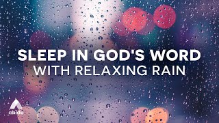 Sleep in God's Word - Relaxing Rain Meditation for Deep Sleep