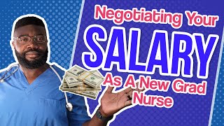 I Tried to Negotiate My Salary as a New Grad Nurse—Here's What Happened | Negotiating Your Salary