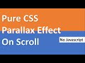 Pure CSS Parallax Scrolling Effect ( No Javascript ) | HTML and CSS Only
