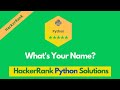 HackerRank What's Your Name problem solution in Python | Python solutions | Programmingoneonone
