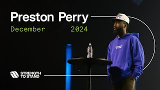 Preston Perry | Strength to Stand 2024