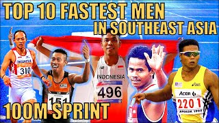 Top 10 Fastest Men In Southeast Asia 100M Sprint | Manusia Terpantas Asia Tenggara 100M