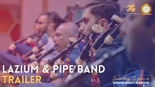 SKSST 25th Utsav - Lazium \u0026 Pipe Band Trailer