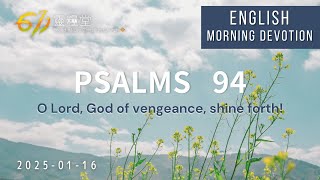 611 Morning Devotion｜Psalms 94｜Pastor Joshua Cheung｜2025.01.16