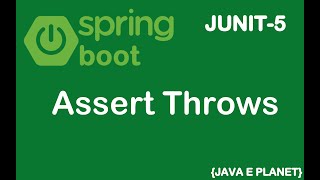 How to use Assert Throws in JUNIT-5 || Spring Boot || Java #junit #springboot @javaeplanet5250