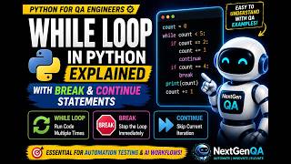 Python While Loop + Break + Continue - Session 8