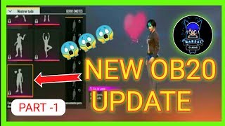 FREE FIRE  OB20 UPDATE ||NEW CHARACTERS ,EMOTE,NEW KALAHARI MAP ||NEWS OF OB20