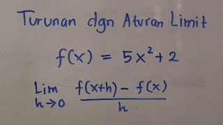 Turunan Fungsi Aturan Limit | Matematika SMA