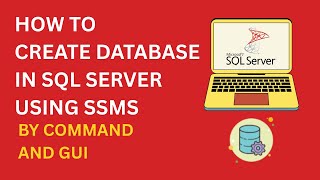 How To Create Database in SQL Server using SSMS (GUI + Query) | SQL Server for Beginner #sqlserver