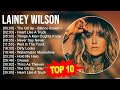 L.a.i.n.e.y W.i.l.s.o.n Greatest Hits ~ Top 100 Artists To Listen in 2023