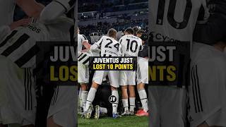 Juventus Deducted 10 Points!😱❌