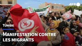 Tunisie: des centaines de manifestants réclament "le départ" de migrants | AFP