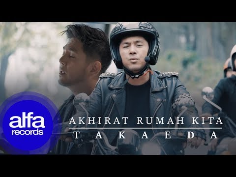 Takaeda Akhirat Rumah Kita